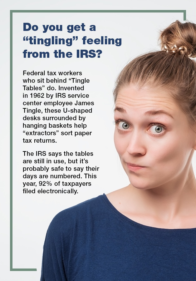 Do you get a 'tingling' feeling from the IRS?